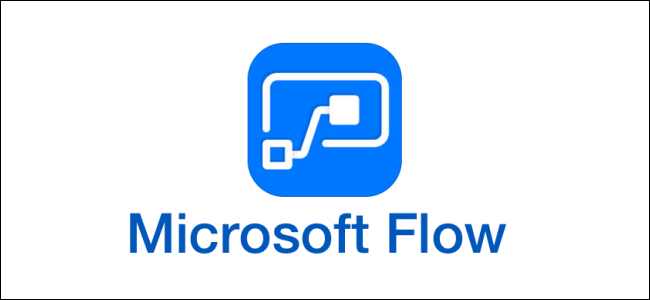 Microsoft Flow – Comment bien démarrer ?